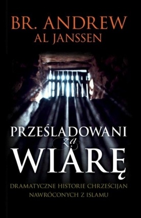 Prześladowani za wiarę