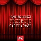 Najpiękniejsze przeboje operowe