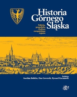 Polsko-niemiecko-czeska "Historia Górnego Śląska"