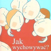Ks. Janusz Tarnowski, Jak wychowywać? Uczyć się od wychowanków (przyjaciół),