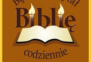 Będziesz czytał Biblię codziennie