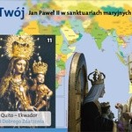 Cały Twój. Jan Paweł II w sanktuariach maryjnych całego świata