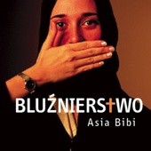 Asia Bibi Bluźnierstwo  Wydawnictwo Naukowe PWN Warszawa 2012, s. 184