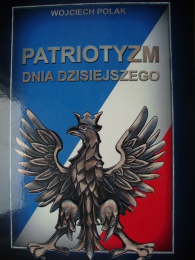 Kto dziś jest patriotą?