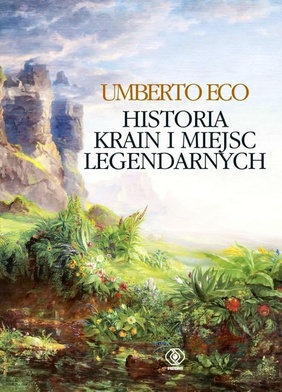 Historia krain i miejsc legendarnych