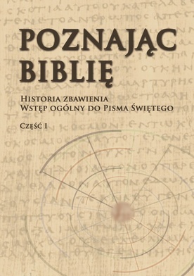 Poznając Biblię. Część I