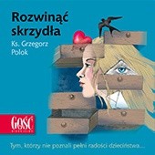 Audiobook „Rozwinąć skrzydła”