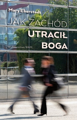 Jak Zachód utracił Boga