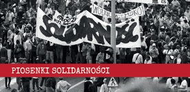 Zaśpiewaj piosenki solidarnościowe