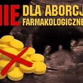 NIE dla aborcji farmakologicznej!