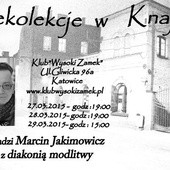 Rekolekcje w knajpie, Katowice, 27-29 marca