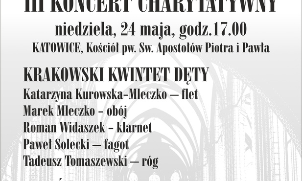 III Koncert Charytatywny Fundacji im. K. Wojtyły, Katowice, 24 maja