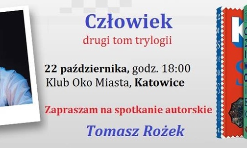 Spotkanie autorskie z Tomaszem Rożkiem, Katowice, 22 października