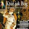 Któż jak Bóg 5/2016