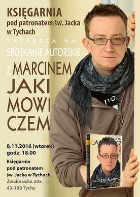 Spotkanie z Marcinem Jakimowiczem, Tychy, 8 listopada