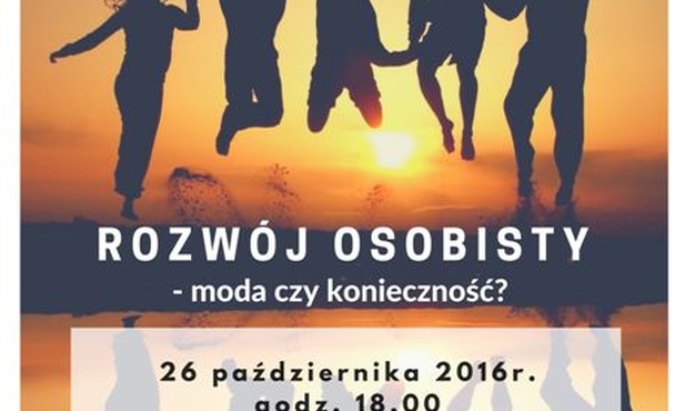 Rozwój osobisty - moda czy konieczność?