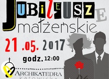 Świętowanie jubileuszy małżeńskich, Katowice, 21 maja