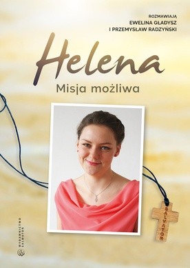 Helena. Misja możliwa