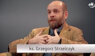 Ks. Grzegorz Strzelczyk: ile postu, ile modlitwy?