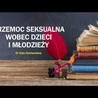 Przemoc seksualna wobec dzieci i młodzieży