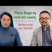 Plany Boga są jakieś inne /Łk 2; 8-20 s. Judyta Pudełko, o. Piotr Kropisz, odc. 10/