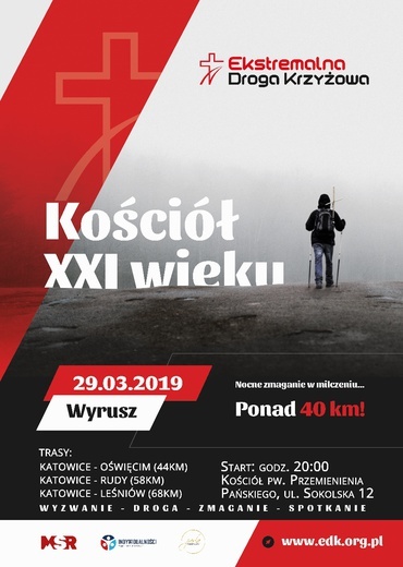 Ekstremalna Droga Krzyżowa, Katowice-Oświęcim, Katowice-Rudy, Katowice-Leśniów, 29 marca