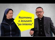 [#30] Jezu! Agnieszko... Jezu! Pawle... Łk 6; 12-16 s. Judyta Pudełko o. Piotr Kropisz