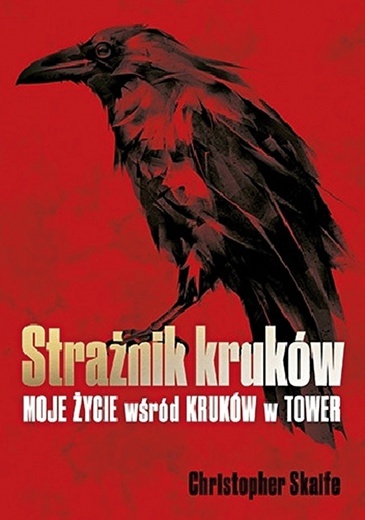 Christopher Skaife
Strażnik kruków
Znak  
Kraków 2019
ss. 284