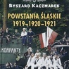 Ryszard KaczmarekPowstania śląskie 1919–1920–1921Wydawnictwo LiterackieKraków 2019ss. 624