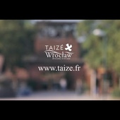 Taizé: European Meeting in Wroclaw.