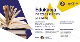 Szkolenie "Prawne i pozaprawne aspekty ochrony życia", Akademia Ordo Iuris, Katowice, 14 marca