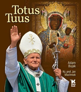 „Totus tuus” – album jak pomnik i drogowskaz