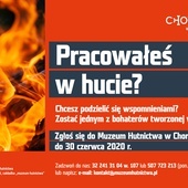 Chorzów. Akcja "Mów mi huto". Byli pracownicy huty zaproszeni do podzielenia się wspomnieniami