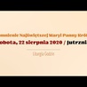 Sobota, 22 sierpnia. Wspomnienie NMP Królowej