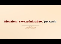 #Jutrznia | 6 września 2020