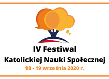 IV Festiwal Katolickiej Nauki Społecznej w Warszawie