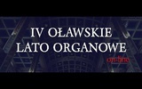 IV Oławskie Lato Organowe 2020 - koncert on-line - Mateusz Żegleń.
