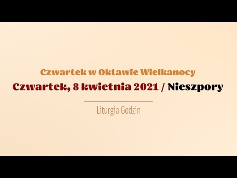 8 kwietnia - Nieszpory