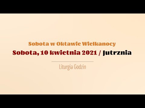 10 kwietnia - Jutrznia