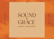 SOUND'n'GRACE & KAMIL BEDNAREK - Nasz Ślad
