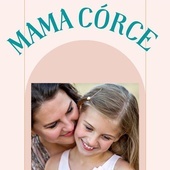 Mama - córce