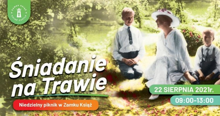 Zamek Książ. Śniadania na trawie wczoraj i dziś