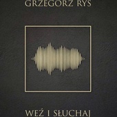 Abp Grzegorz Ryś
Weź i słuchaj
WAM
Kraków 2021
ss. 208