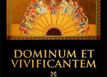 Na ścieżkach myśli Jana Pawła II: Dominum et Vivificantem