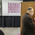 Baraniak. 145 przesłuchań na Rakowieckiej