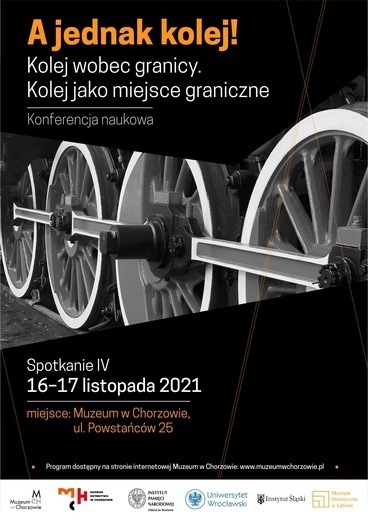Konferencja naukowa "A jednak kolej", Chorzów, 16-17 listopada