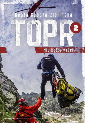 Na Mikołajki rozdajemy książki "TOPR 2. Nie każdy wróci" oraz "Życie za szczyt"