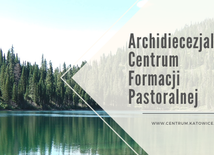 Archidiecezja. Centrum Formacji Pastoralnej zaprasza