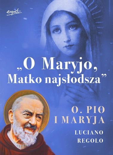 Maryjne modlitwy ojca Pio