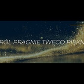 Zwiastun konferencji "Król pragnie twego piękna"